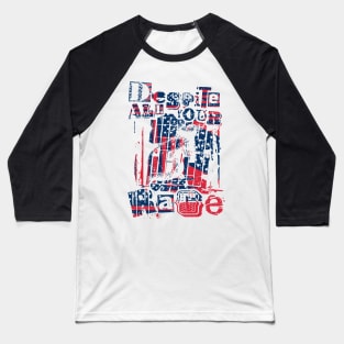 despite all your rage 102 Baseball T-Shirt